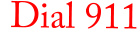 Dial 911